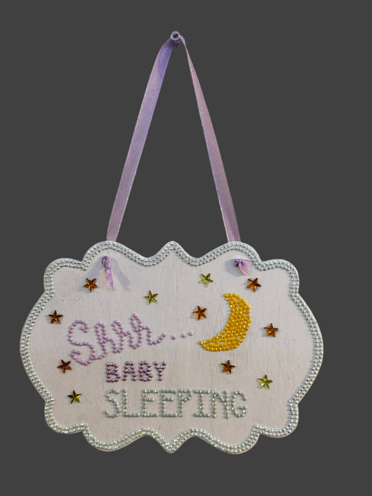 Shhh...Baby Sleeping sign