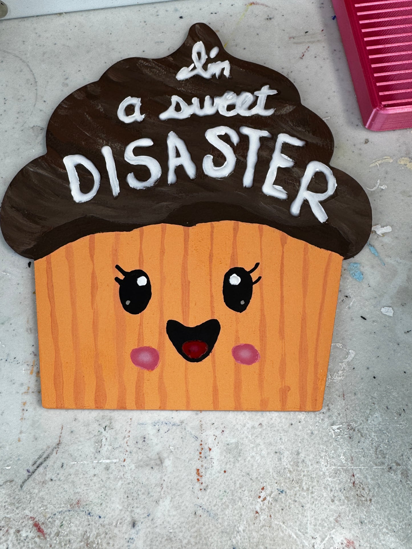 I'm a Sweet Disaster sign