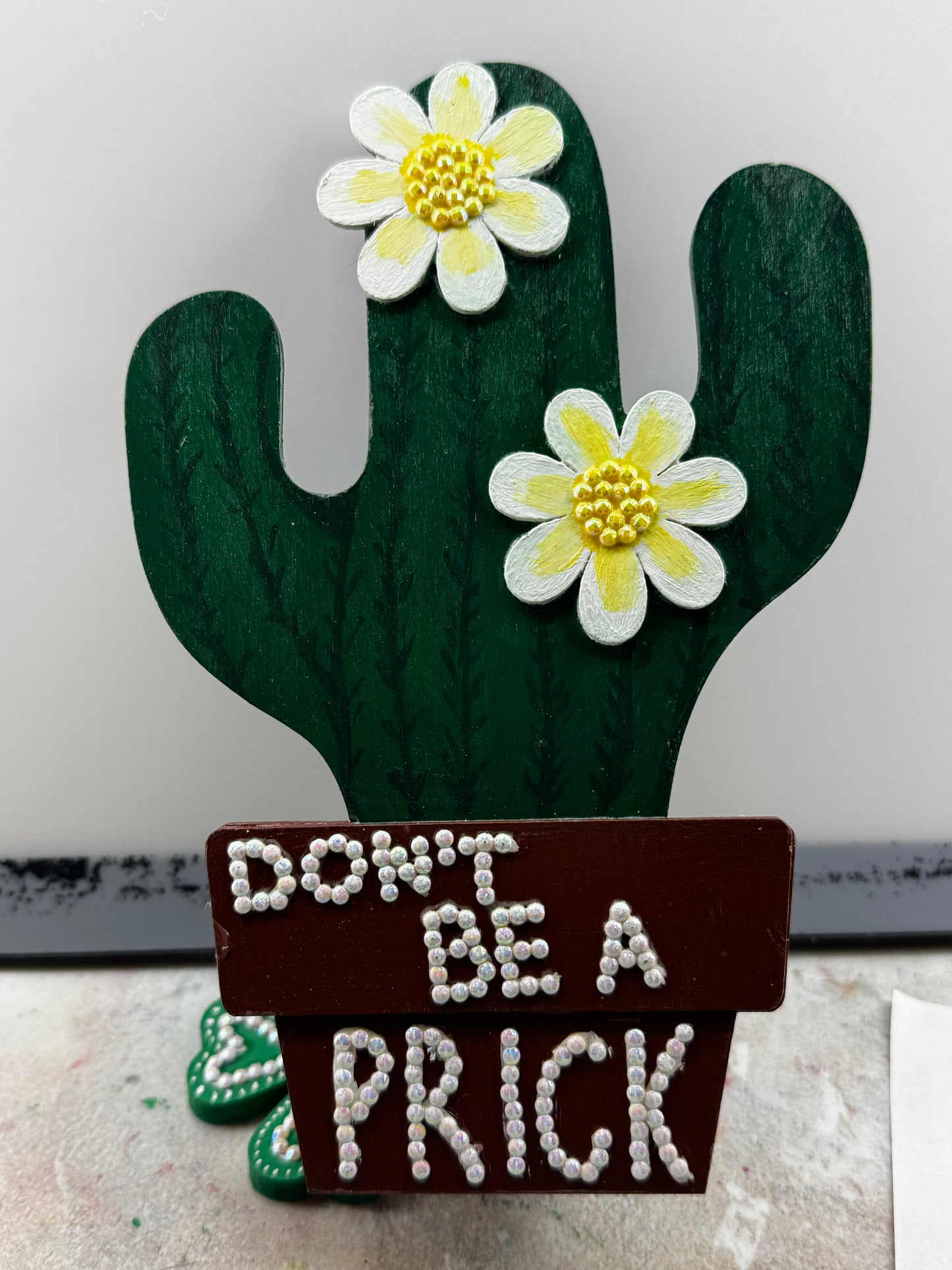 Don't Be a Prick Cactus Sign